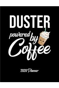 Duster Powered By Coffee 2020 Planner