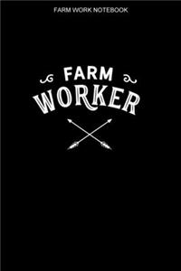 Farm Work Notebook