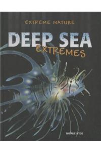 Deep Sea Extremes