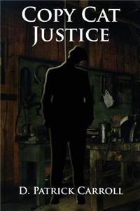 Copy Cat Justice