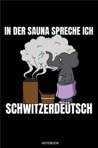 In Der Sauna Spreche Ich Schwitzerdeutsch