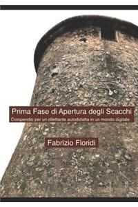 Prima Fase di Apertura degli Scacchi