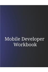Mobile Developer Workbook
