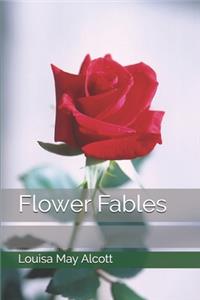 Flower Fables