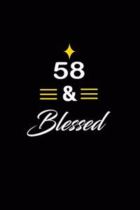 58 & Blessed