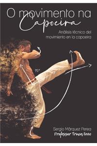 O Movimento Na Capoeira