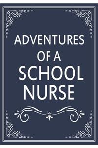 Adventures of A School Nurse