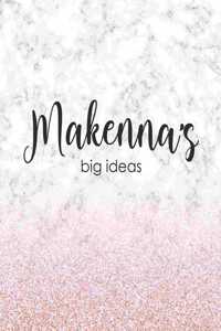 Makenna's Big Ideas