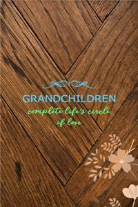 Grandchildren Complete Life's Circle Of Love