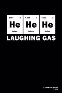 He He He Laughing Gas
