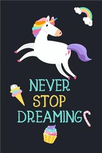 Never Stop Dreaming