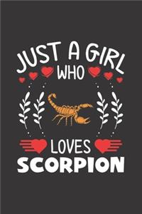 Just A Girl Who Loves Scorpion