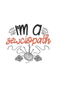 I'm A Sewciopath