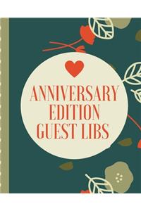 Anniversary Edition Guest Libs