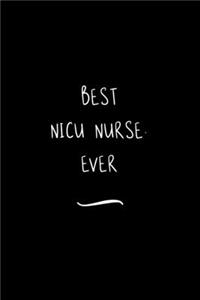 Best NICU Nurse. Ever