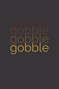 Gobble Gobble Gobble Gobble Notebook