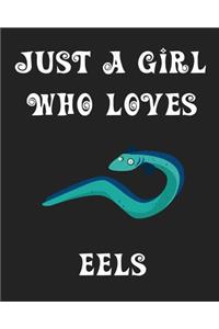 Just A Girl Who Loves Eels
