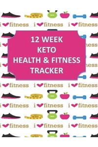 12 Week Keto Health & Fitness Tracker For Women