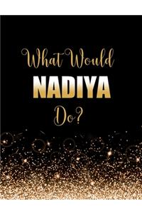 What Would Nadiya Do?