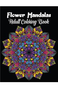 Flower Mandalas Adult Coloring Book