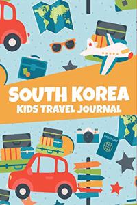 South Korea: Kids Travel Journal, Vacation Log Book for Children to Write In With Prompts, Blank Pages for Doodles and Writing