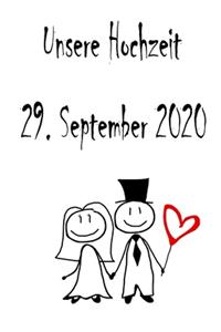 Unsere Hochzeit - 29. September 2020