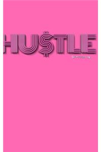 Hu$tle hot pink $ir Michael designer creative blank page journal