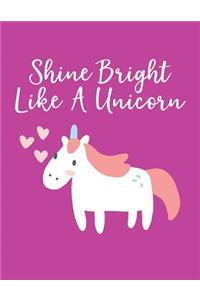 Shine Bright Like a Unicorn