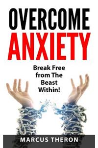 Overcome Anxiety