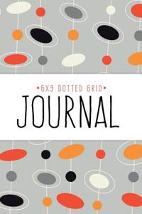 6X9 Dotted Grid Journal - Notebook for Dot Journaling