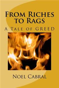 From Riches to Rags