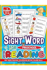 Sight Words Preschool for Improving Writing & Reading Skills