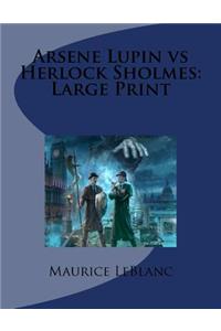 Arsene Lupin vs Herlock Sholmes