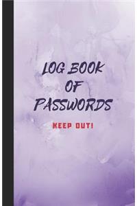 Log Book of Passwords - Keep Out
