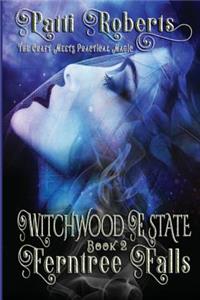 Witchwood Estate - Ferntree Falls