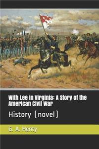 With Lee in Virginia