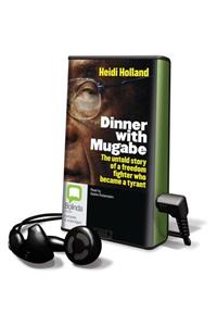 Dinner with Mugabe
