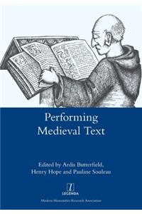 Performing Medieval Text