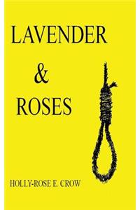 Lavender & Roses