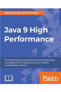 Java 9 High Performance