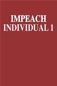 Impeach Individual 1