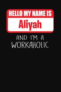 Hello My Name Is Aliyah