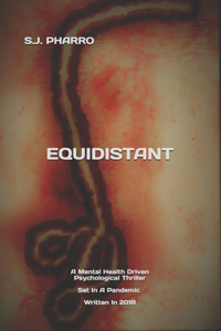 Equidistant ( A Psychological Thriller )