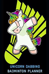 Unicorn Dabbing Badminton Planner