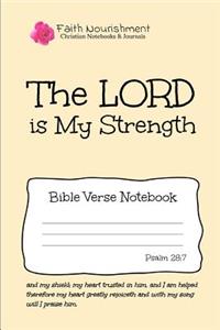 The Lord Is My Strength
