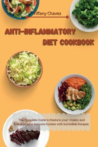 Anti-Inflammatory Diet Cookbook