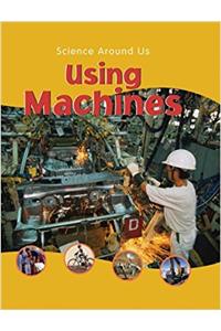 Using Machines