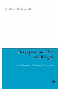 Kierkegaard on Ethics and Religion