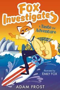 Fox Investigates: A Taste for Adventure