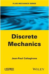 Discrete Mechanics